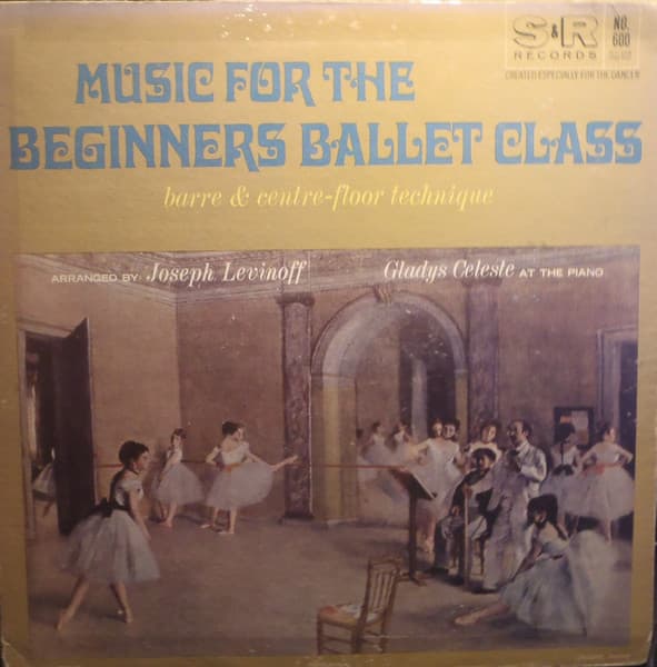 Gladys Celeste, Joseph Levinoff — Music For The Beginners Ballet Class