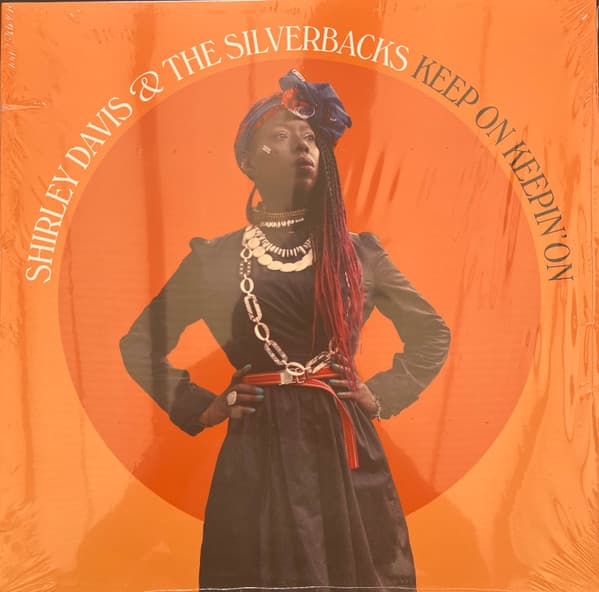 Shirley Davis & The SilverBacks — Keep On Keepin' On