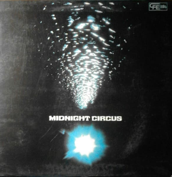 Midnight Circus — Midnight Circus