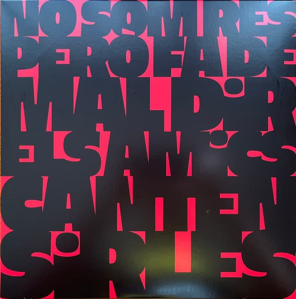 Various — No Som Res, Però Fa De Mal Dir. Els Amics Canten Sirles
