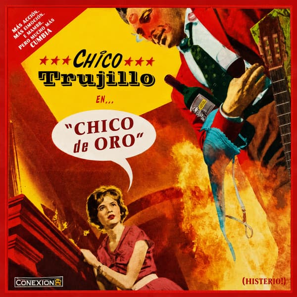 Chico Trujillo — Chico De Oro