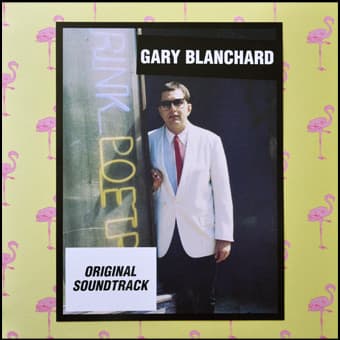 Gary Blanchard — Original Soundtrack