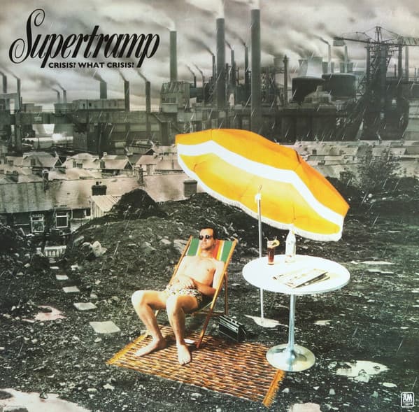 Supertramp — Crisis? What Crisis?