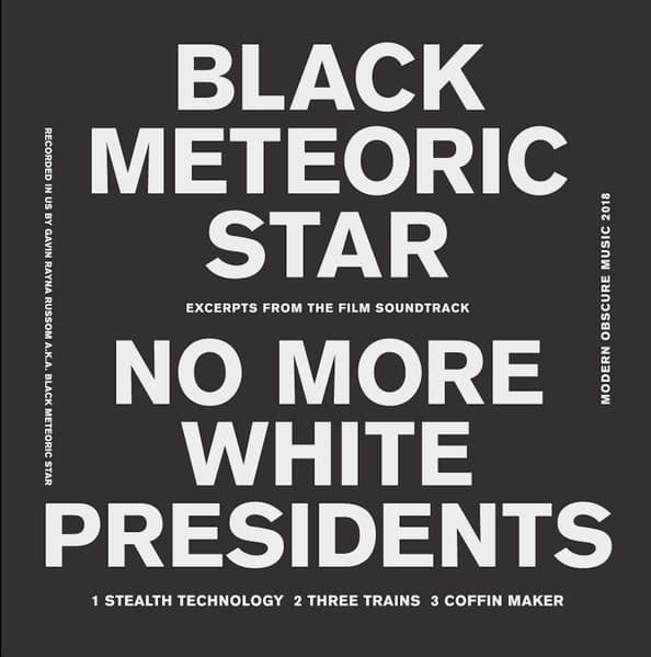 Black Meteoric Star — No More White Presidents