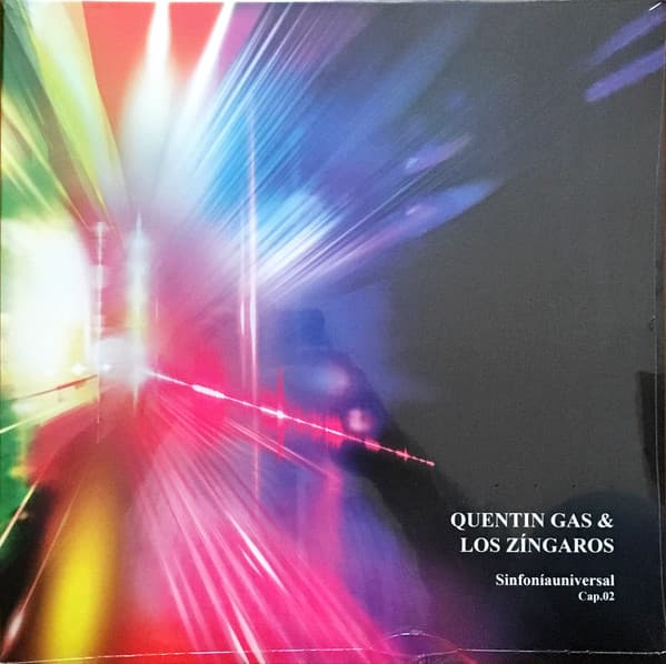 Quentin Gas & Los Zíngaros — Sinfonía Universal Cap. 02