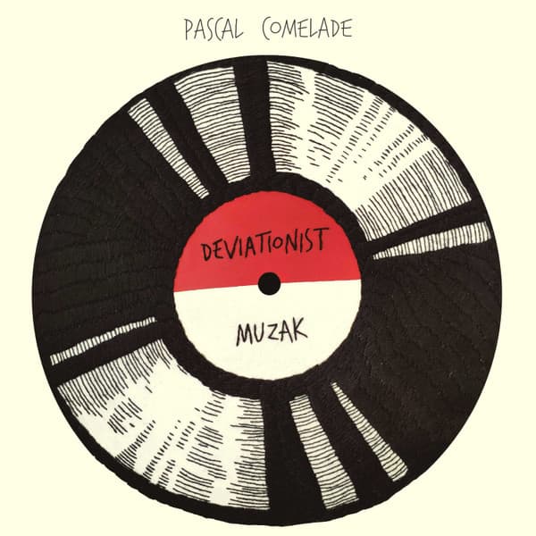Pascal Comelade — Deviationist Muzak