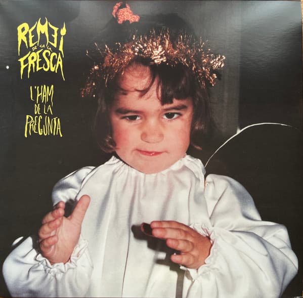 Remei De Ca La Fresca — L'Ham De La Pregunta