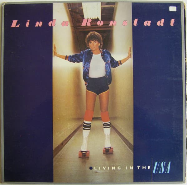 Linda Ronstadt — Living In The USA