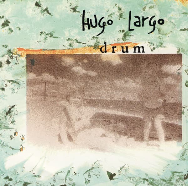 Hugo Largo — Drum