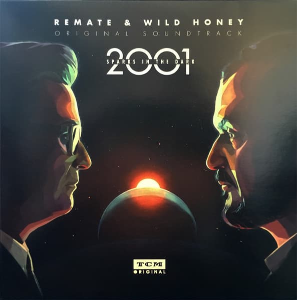 Remate, Wild Honey (2) — 2001 Sparks In The Dark Original Soundtrack
