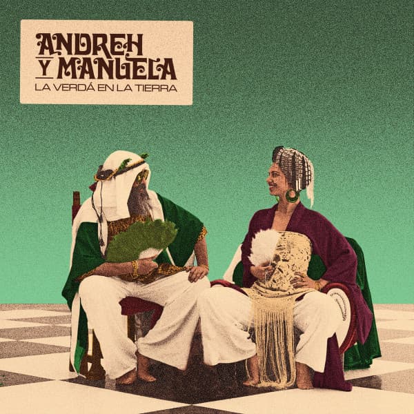 Andreh y Manuela — La verdá en la tierra