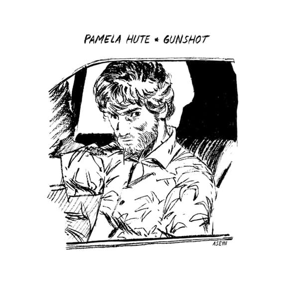 Pamela Hute — Gunshot Single