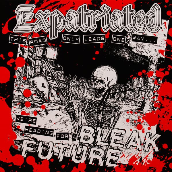 Expatriated — Bleak Future