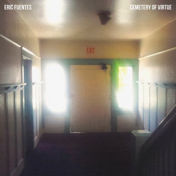 Eric Fuentes — Cemetery Of Virtue