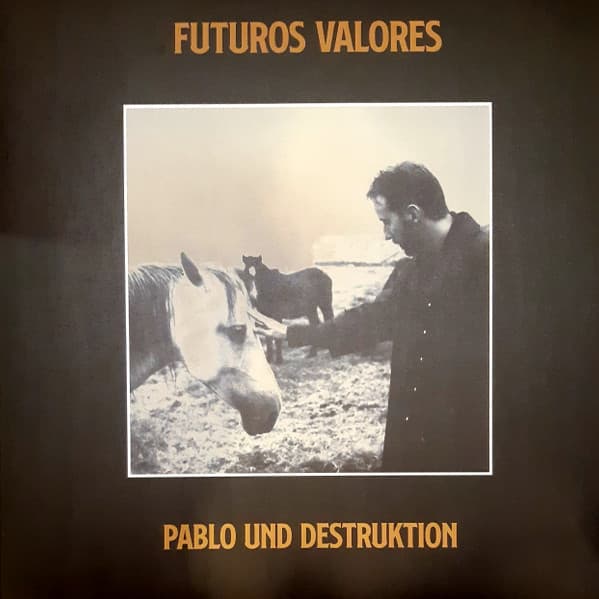 Pablo Und Destruktion — Futuros Valores