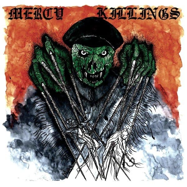 Mercy Killings — Mercy Killings