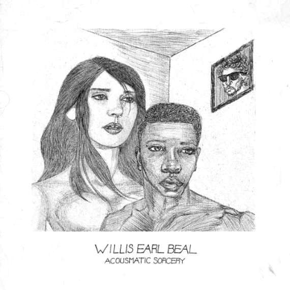 Willis Earl Beal — Acousmatic Sorcery