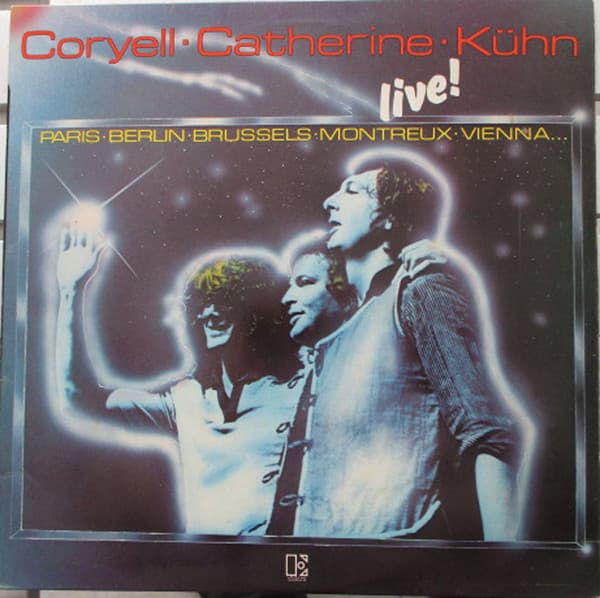 Larry Coryell, Philip Catherine, Joachim Kühn — Live !