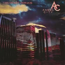 Angel City (2) — Two Minute Warning