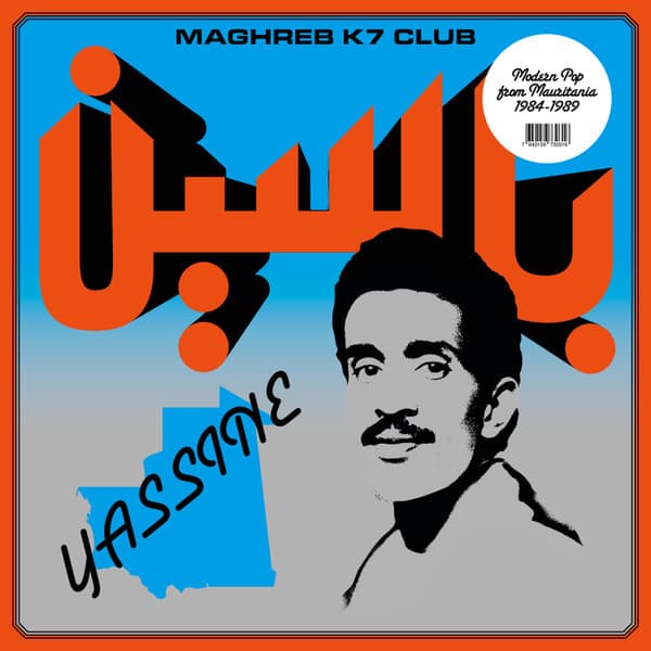 Yassine Nana — Modern Pop From Mauritania 1984-1989