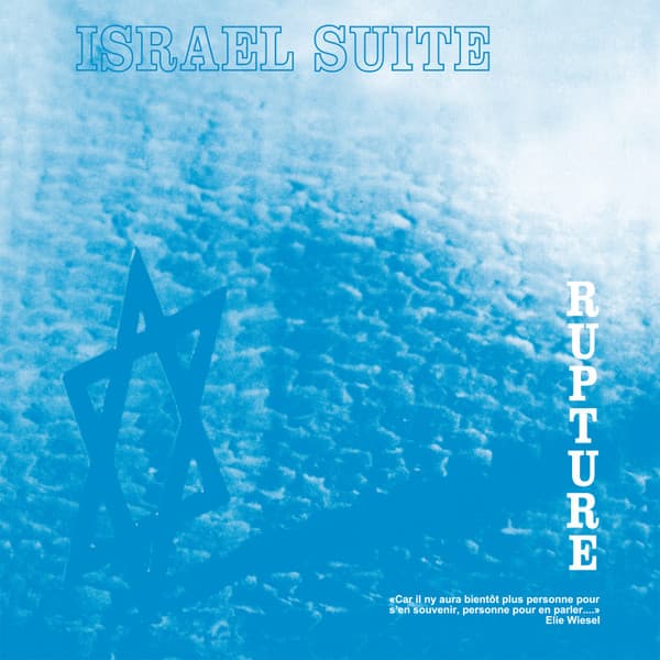 Rupture (2) — Israel Suite / Dominante En Bleu