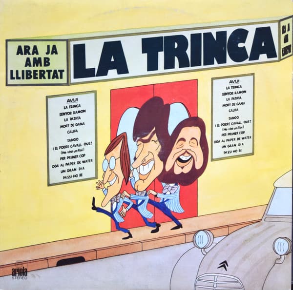 La Trinca — Ara Ja Amb Llibertat