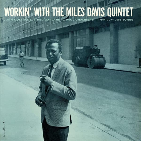 The Miles Davis Quintet — Workin’ With The Miles Davis Quintet