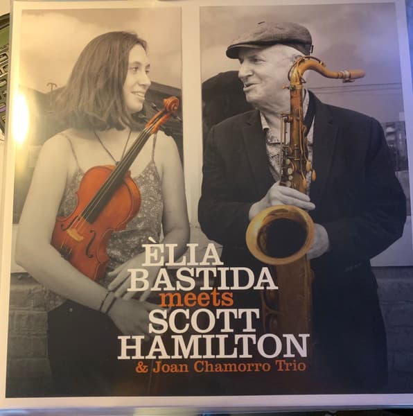 Èlia Bastida, Scott Hamilton, Joan Chamorro Trio — Èlia Bastida Meets Scott Hamilton & Joan Chamorro Trio