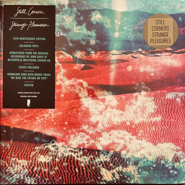 Still Corners — Strange Pleasures
