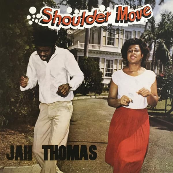 Jah Thomas — Shoulder Move