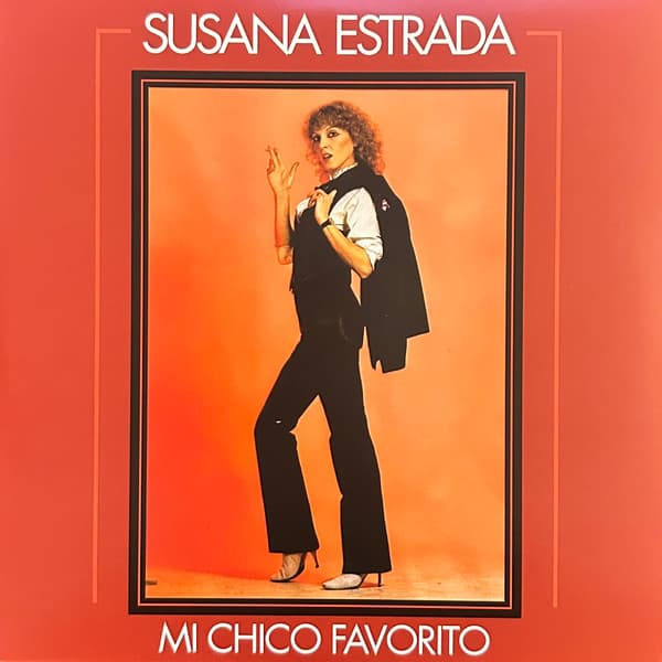 Susana Estrada — Mi Chico Favorito