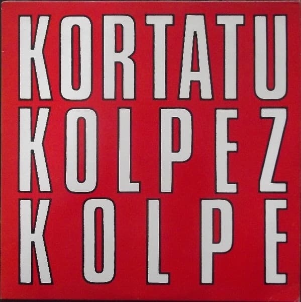 Kortatu — Kolpez Kolpe