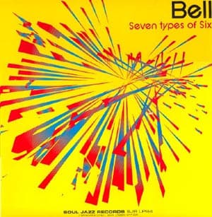 Bell — Seven Types Of Six