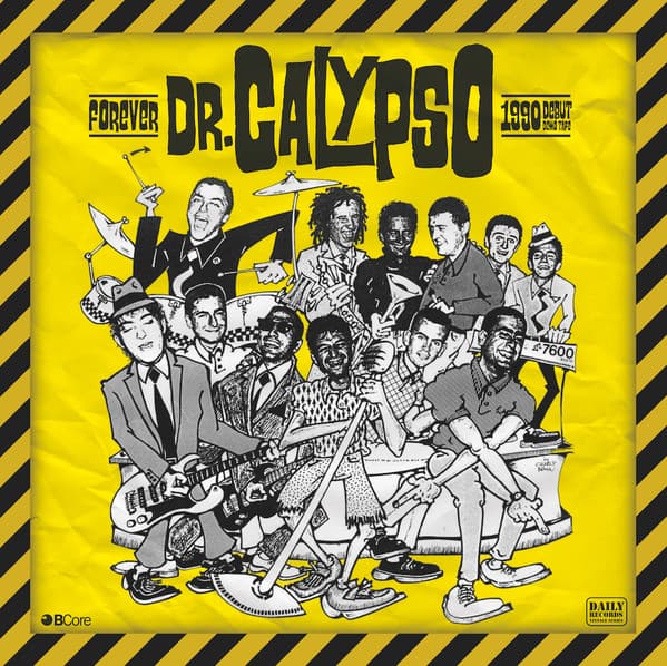 Dr. Calypso — Forever - 1990 Debut Demo Tape