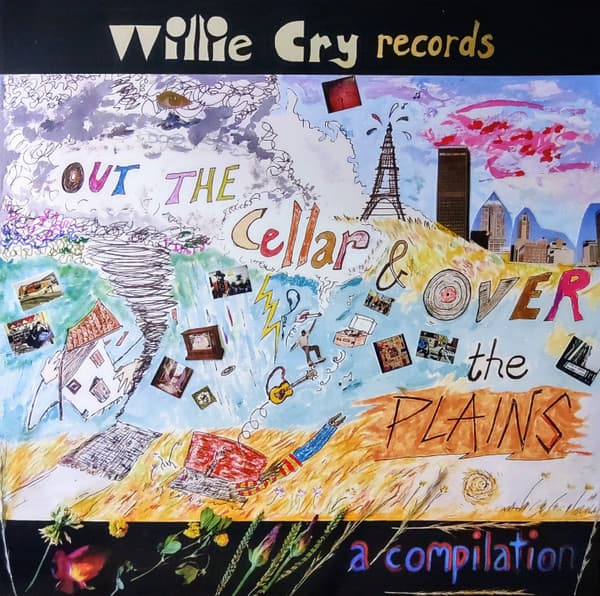 Willie Cry Records — Out The Cellar & Over The Plains