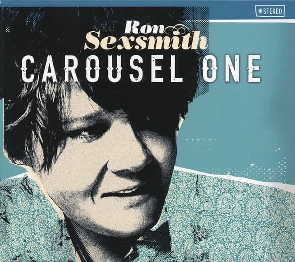 Ron Sexsmith — Carousel One