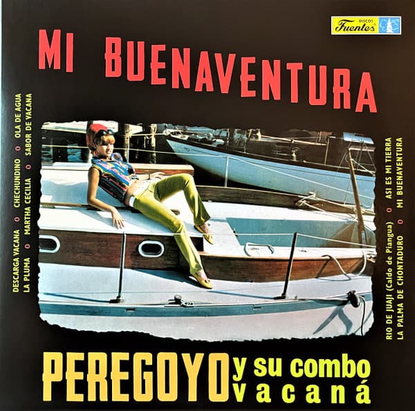 Peregoyo Y Su Combo Vacaná — Mi Buenaventura