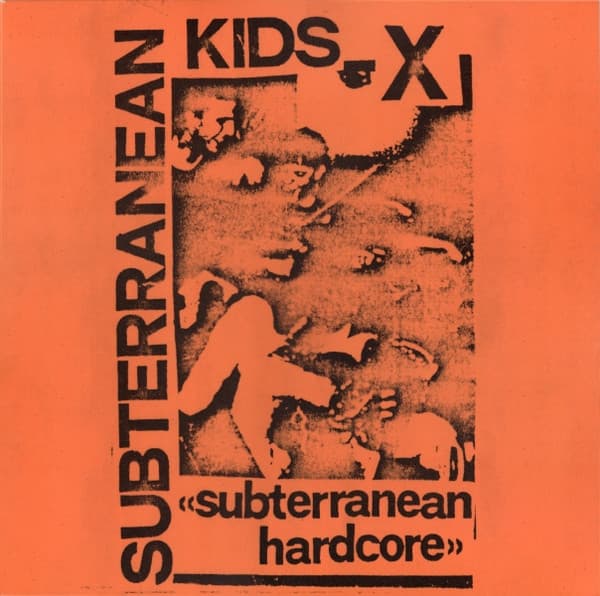 Subterranean Kids — Subterranean Hardcore