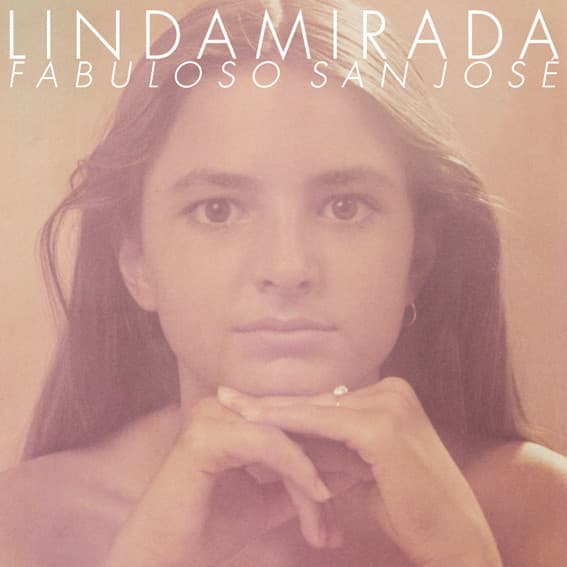 Linda Mirada — Fabuloso San José
