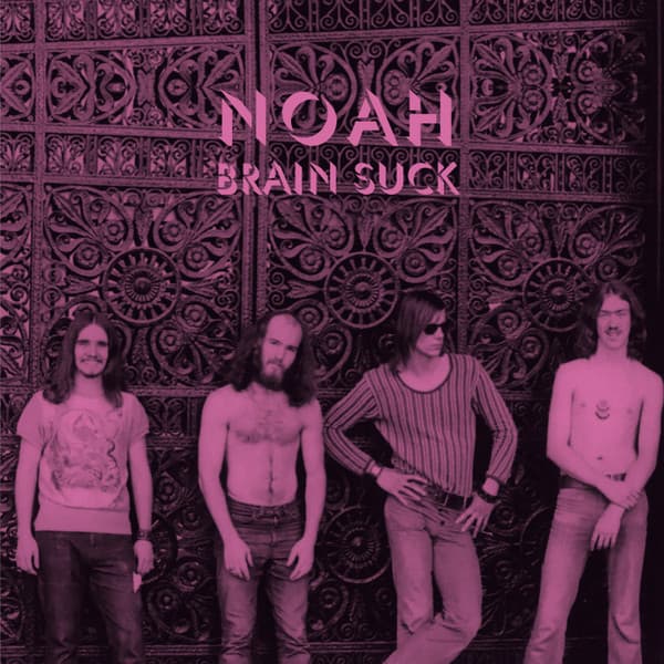 Noah (41) — Brain Suck