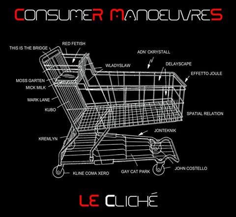 Le Cliché — Consumer Manoeuvres