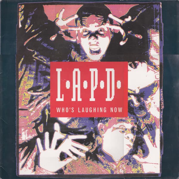L.A.P.D. (4) — Who's Laughing Now