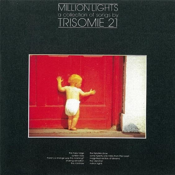 Trisomie 21 — Million Lights - A Collection Of Songs By Trisomie 21