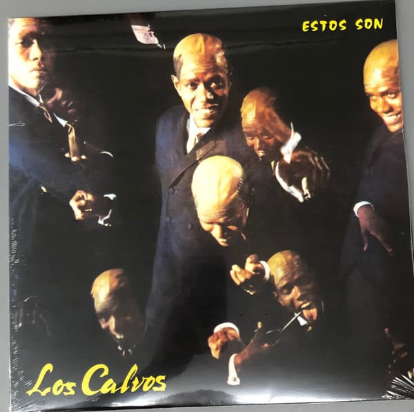 Los Calvos — Estos Son Los Calvos