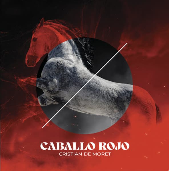 Cristian De Moret — Caballo Rojo