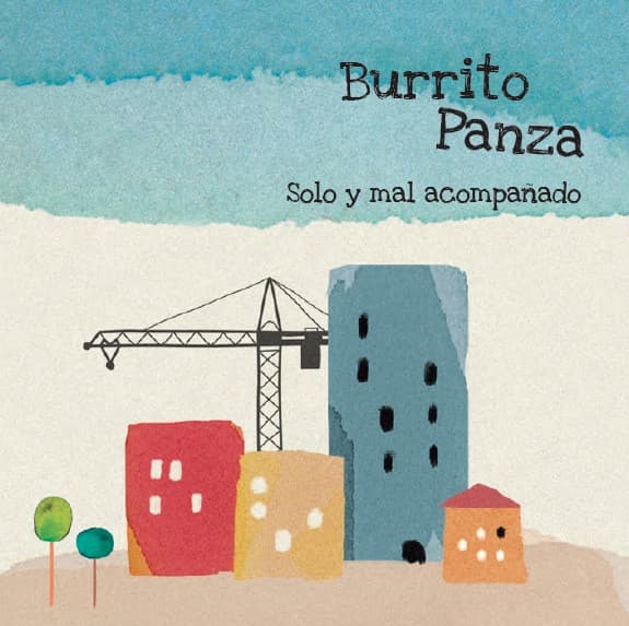 Burrito Panza — Solo Y Mal Acompañado