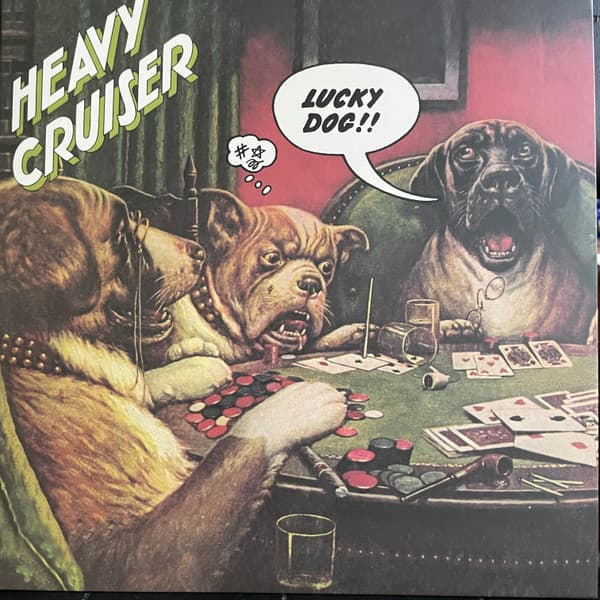Heavy Cruiser — Lucky Dog