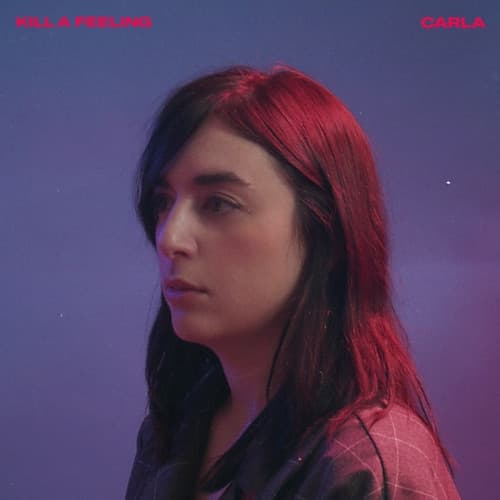 Carla Serrat — Kill a feeling