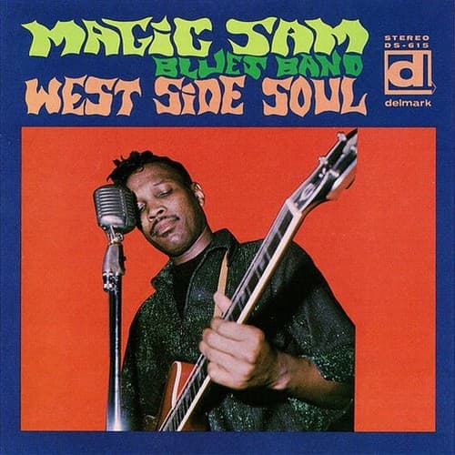 Magic Sam Blues Band — West Side Soul