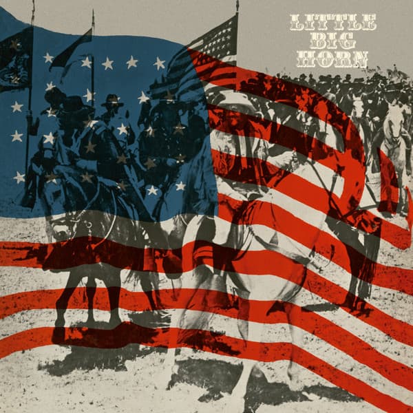 Little Big Horn (2) — Little Big Horn